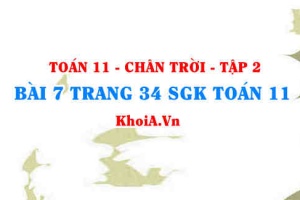 Bài 7 trang 34 Toán 11 Tập 2 Chân trời sáng tạo
